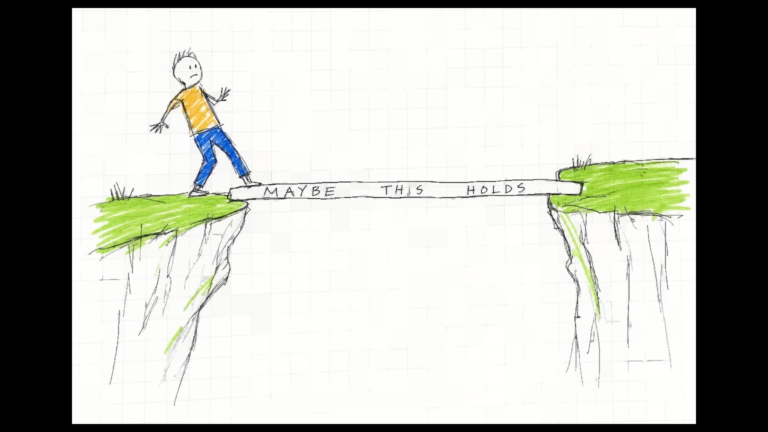 A small figure tests a narrow plank bridge over a wide gap.